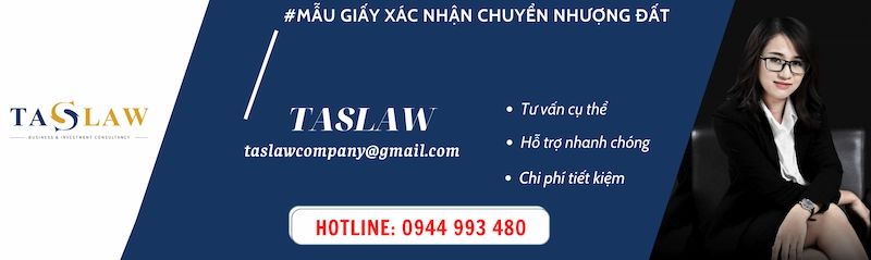 từ vấn làm giấy xác nhận chuyển nhượng đất tại taslaw