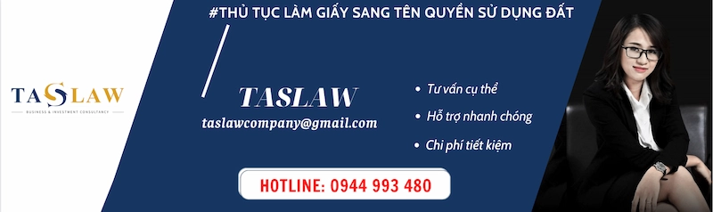 thủ tục làm giấy sang tên quyền sử dụng đất tại taslaw